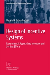 Design of Incentive Systems - Dennis D. Fehrenbacher