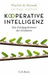 Kooperative Intelligenz - Martin A. Nowak