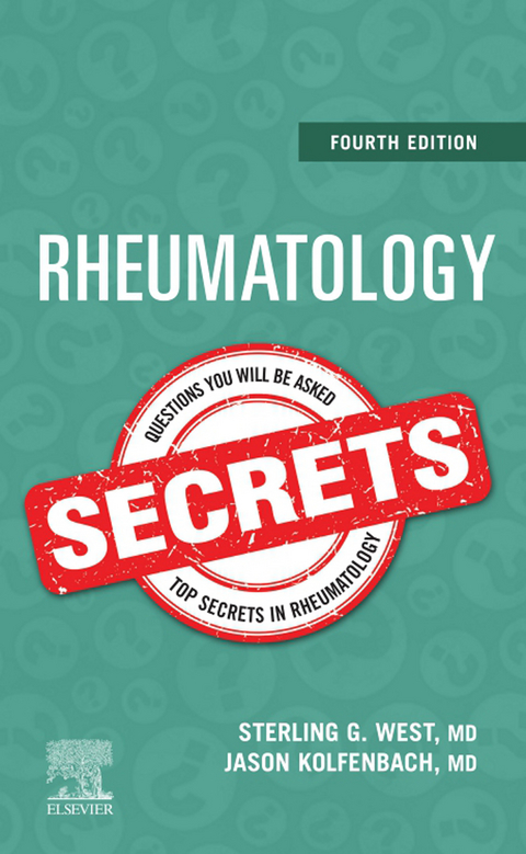 Rheumatology Secrets E-Book -  Sterling West