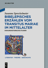 Bibelepisches Erzählen vom 'Transitus Mariae' im Mittelalter - Susanne Spreckelmeier