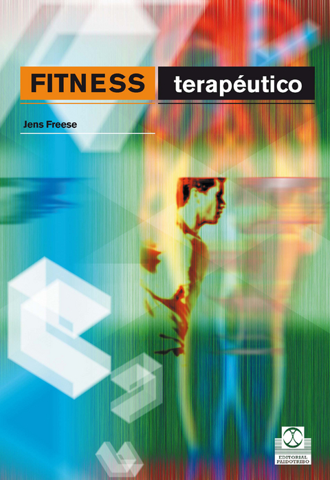 Fitness terapéutico (Bicolor) - Jens Freese