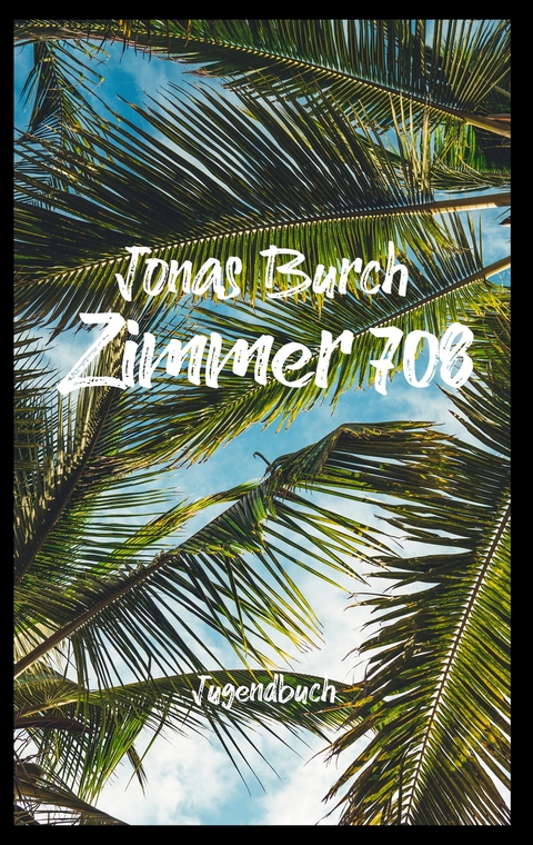 Zimmer 708 - Jonas Burch