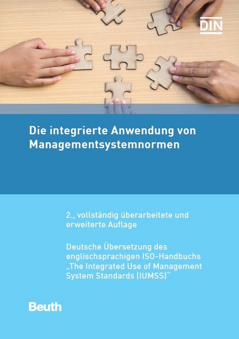 Die integrierte Anwendung von Managementsystemnormen - 