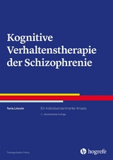 Kognitive Verhaltenstherapie der Schizophrenie - Tania Lincoln