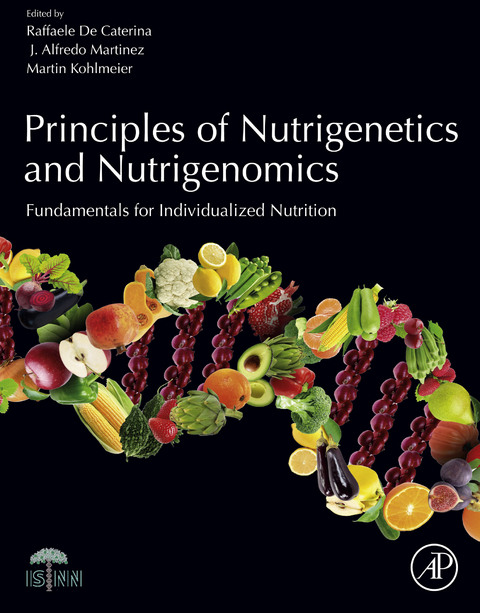 Principles of Nutrigenetics and Nutrigenomics - 