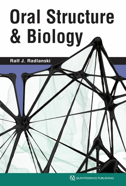 Oral Structure & Biology - Ralf J. Radlanski