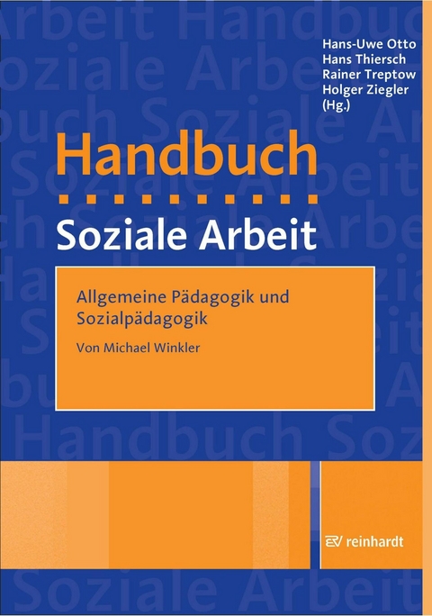 Allgemeine Pädagogik und Sozialpädagogik -  Michael Winkler