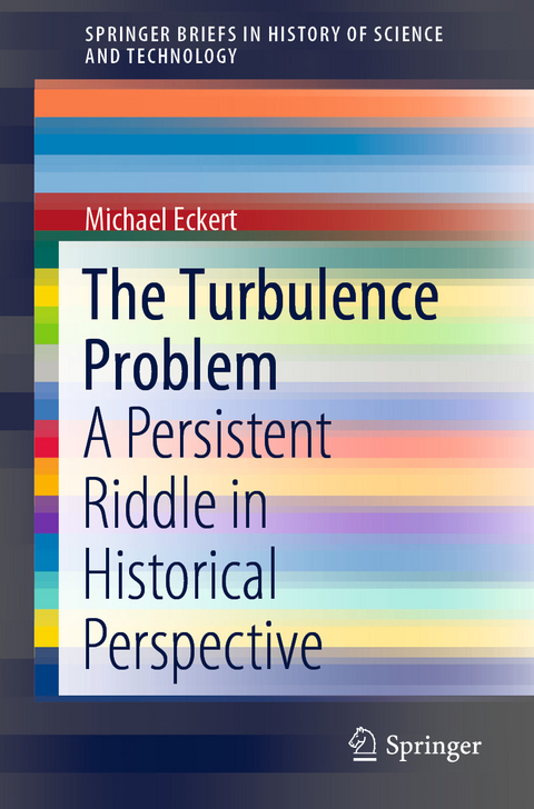 The Turbulence Problem -  Michael Eckert