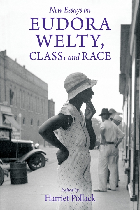 New Essays on Eudora Welty, Class, and Race - 