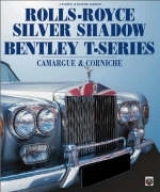 Rolls-Royce Silver Shadow and Bentley T-Series - Bobbitt, Malcolm