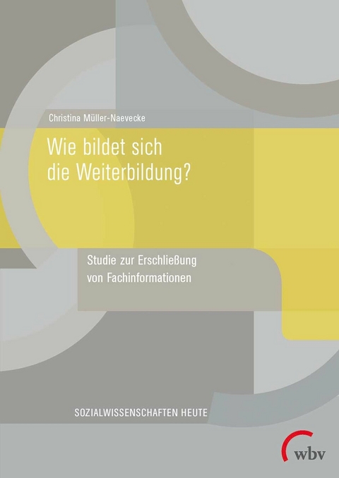 Wie bildet sich die Weiterbildung? - Christina Müller-Naevecke