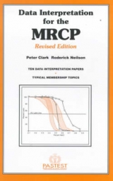 Data Interpretation for the MRCP Part 2 - Clark, Professor Peter; Neilson, Roderick