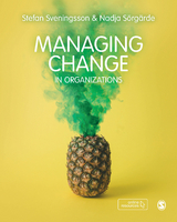 Managing Change in Organizations - Nadja Sörgärde, Stefan Svenningson