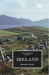 Companion Guide to Ireland - Lehane, Brendan