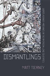 Dismantlings - Matt Tierney