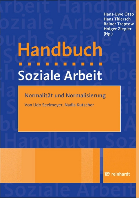 Normalität und Normalisierung -  Udo Seelmeyer,  Nadia Kutscher