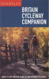 Stilwell's Britain Cycleway Companion - Stilwell, Timothy Charles