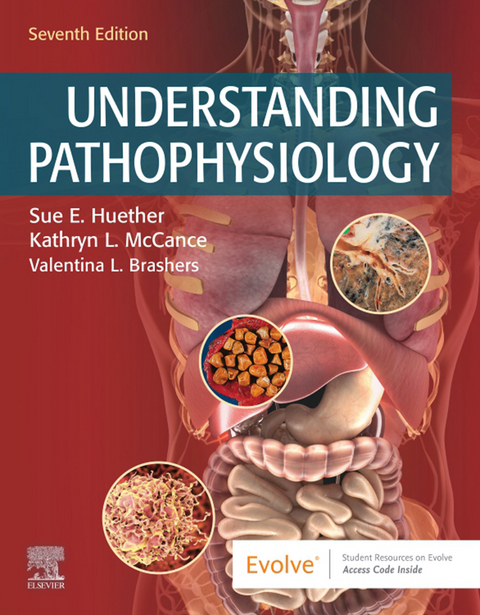 Understanding Pathophysiology - E-Book -  Sue E. Huether,  Kathryn L. McCance