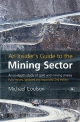 An Insider's Guide to the Mining Sector - Coulson, Michael