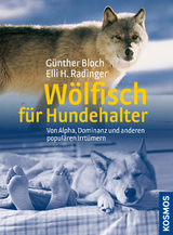 Wölfisch für Hundehalter - Günther Bloch, Elli H. Radinger