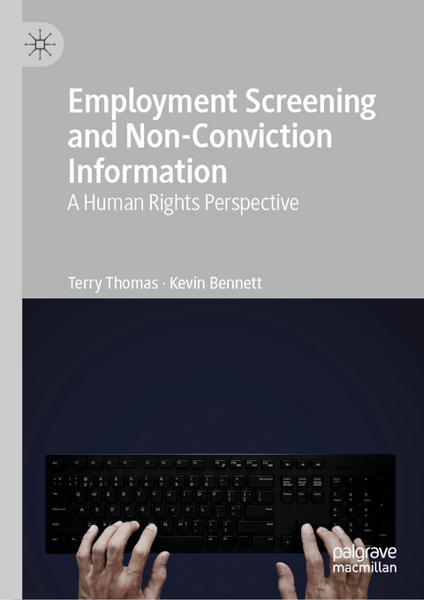 Employment Screening and Non-Conviction Information -  Terry Thomas,  Kevin Bennett