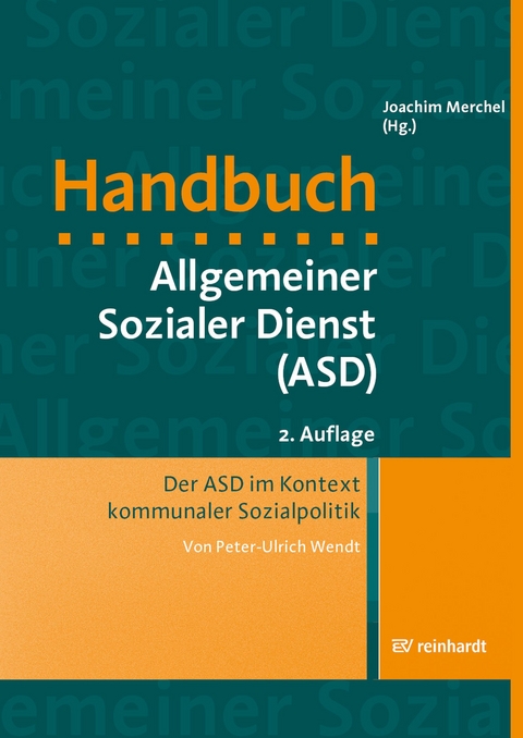 Der ASD im Kontext kommunaler Sozialpolitik - Peter-Ulrich Wendt