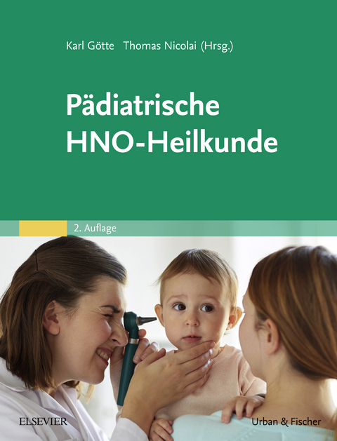 Pädiatrische HNO-Heilkunde - 