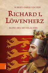 Richard I. Löwenherz - Robert-Tarek Fischer