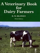 Veterinary Book for Dairy Farmers - Blowey, Roger