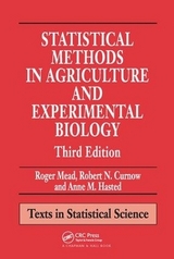 Statistical Methods in Agriculture and Experimental Biology - Mead, Roger