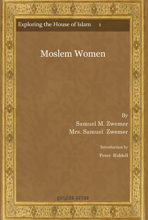 Moslem Women -  Samuel M. Zwemer