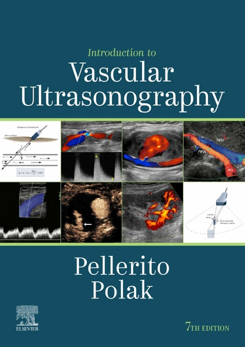 Introduction to Vascular Ultrasonography E-Book -  John S. Pellerito,  Joseph F. Polak