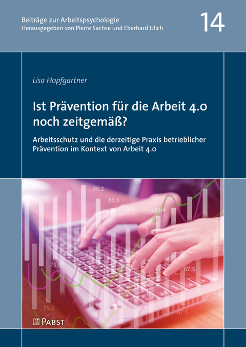 Ist Prävention für die Arbeit 4.0 noch zeitgemäß? -  Lisa Hopfgartner