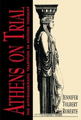 Athens on Trial -  Jennifer T. Roberts