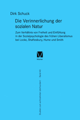 Die Verinnerlichung der sozialen Natur -  Dirk Schuck