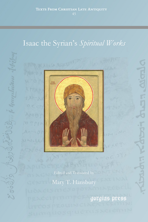 Isaac the Syrian's Spiritual Works - 