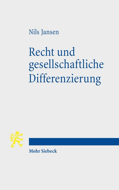 Recht und gesellschaftliche Differenzierung -  Nils Jansen