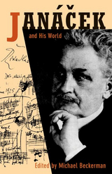 Janácek and His World - 