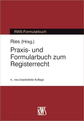 Praxis- und Formularbuch zum Registerrecht - 