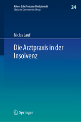 Die Arztpraxis in der Insolvenz - Niclas Lauf