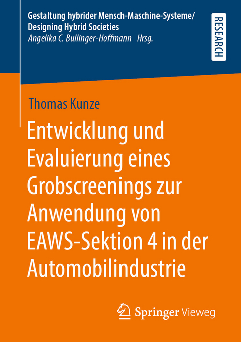 Entwicklung und Evaluierung eines Grobscreenings zur Anwendung von EAWS-Sektion 4 in der Automobilindustrie - Thomas Kunze