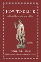 How to Drink -  Vincent Obsopoeus