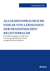 Allgemeinsprachliche Fehler von Lernenden der französischen Rechtssprache - Anne Jeannin