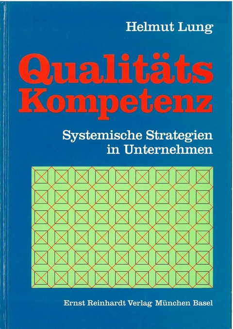 Qualitäts-Kompetenz -  Helmut Lung