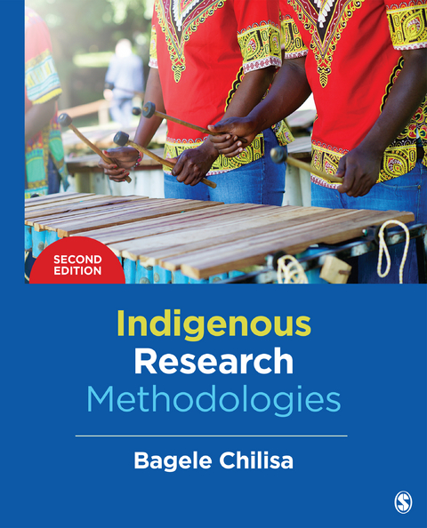 Indigenous Research Methodologies - Bagele Chilisa