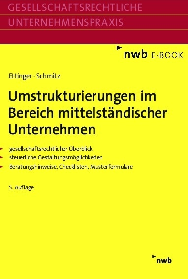 Umstrukturierungen im Bereich mittelständischer Unternehmen - Jochen Ettinger, Markus Schmitz