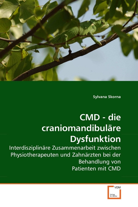 CMD - die craniomandibuläre Dysfunktion -  Sylvana Skorna