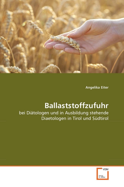 Ballaststoffzufuhr -  Angelika Eiter