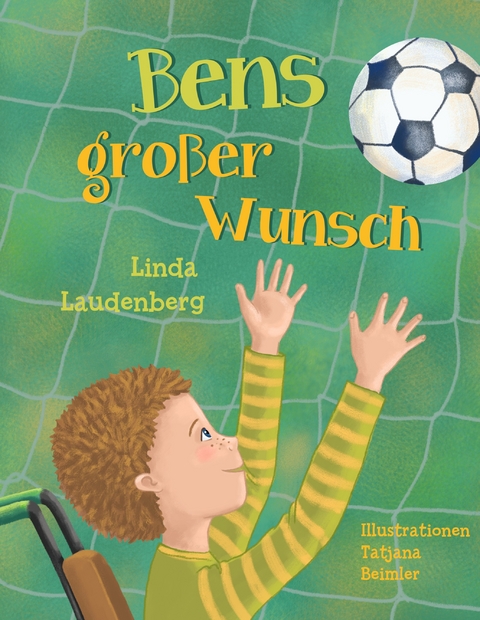 Bens großer Wunsch - Linda Laudenberg