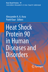 Heat Shock Protein 90 in Human Diseases and Disorders - 